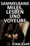 [Sammelband 01] • MILFs, Lesben und Voyere